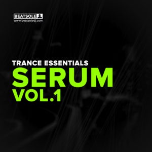 Trance Essentials Xfer Serum Vol. 1